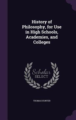 Bild des Verkufers fr History of Philosophy, for Use in High Schools, Academies, and Colleges zum Verkauf von moluna