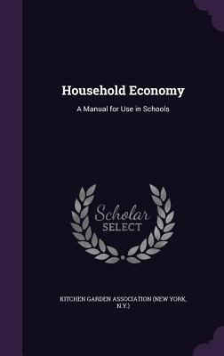 Bild des Verkufers fr Household Economy: A Manual for Use in Schools zum Verkauf von moluna