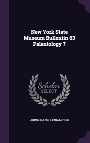 Image du vendeur pour New York State Museum Bullentin 63 Palentology 7 mis en vente par moluna