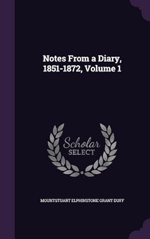 Seller image for Notes From a Diary, 1851-1872, Volume 1 for sale by moluna