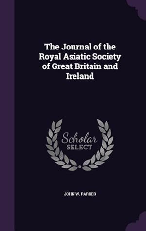 Bild des Verkufers fr The Journal of the Royal Asiatic Society of Great Britain and Ireland zum Verkauf von moluna