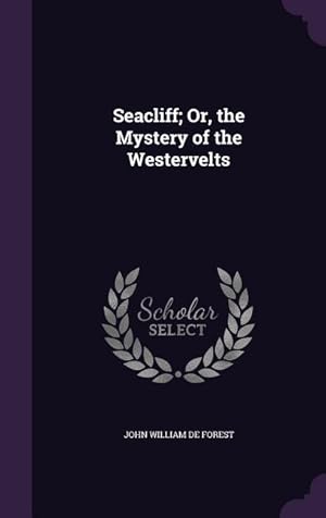 Bild des Verkufers fr Seacliff Or, the Mystery of the Westervelts zum Verkauf von moluna