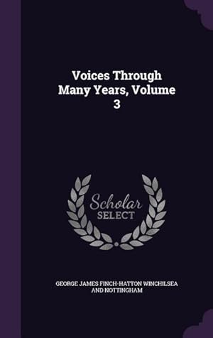 Bild des Verkufers fr Voices Through Many Years, Volume 3 zum Verkauf von moluna