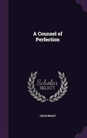 Immagine del venditore per A Counsel of Perfection venduto da moluna