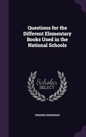 Seller image for Questions for the Different Elementary Books Used in the National Schools for sale by moluna