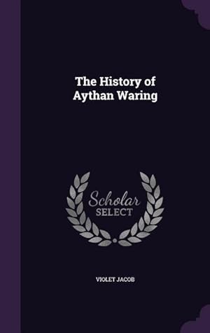 Bild des Verkufers fr The History of Aythan Waring zum Verkauf von moluna