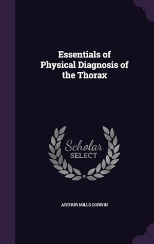 Bild des Verkufers fr Essentials of Physical Diagnosis of the Thorax zum Verkauf von moluna