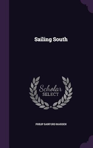 Image du vendeur pour SAILING SOUTH mis en vente par moluna