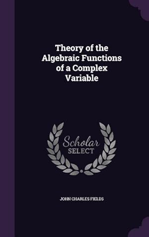 Bild des Verkufers fr Theory of the Algebraic Functions of a Complex Variable zum Verkauf von moluna