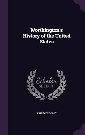Bild des Verkufers fr Worthington\ s History of the United States zum Verkauf von moluna