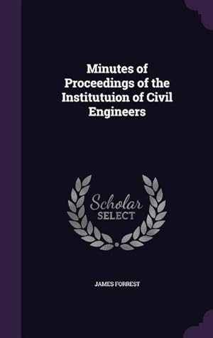 Bild des Verkufers fr Minutes of Proceedings of the Institutuion of Civil Engineers zum Verkauf von moluna