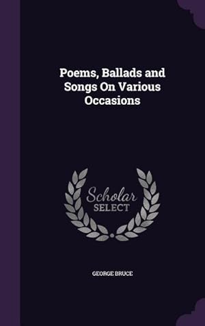 Bild des Verkufers fr Poems, Ballads and Songs On Various Occasions zum Verkauf von moluna