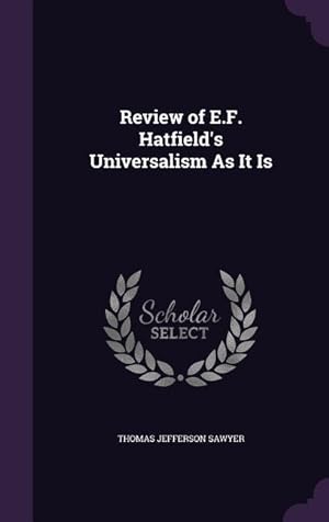 Bild des Verkufers fr Review of E.F. Hatfield\ s Universalism As It Is zum Verkauf von moluna