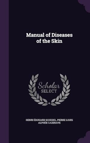 Seller image for Manual of Diseases of the Skin for sale by moluna
