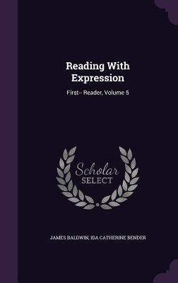 Bild des Verkufers fr Reading With Expression: First-- Reader, Volume 5 zum Verkauf von moluna