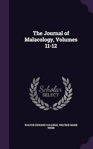 Seller image for The Journal of Malacology, Volumes 11-12 for sale by moluna