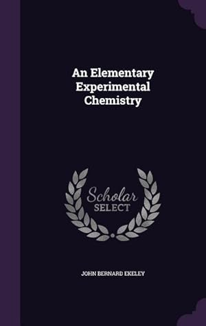 Seller image for An Elementary Experimental Chemistry for sale by moluna