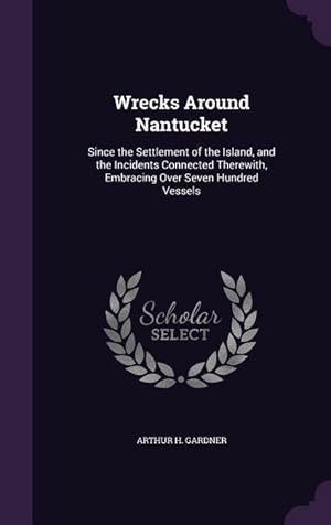 Image du vendeur pour WRECKS AROUND NANTUCKET mis en vente par moluna