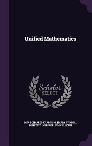 Seller image for UNIFIED MATHEMATICS for sale by moluna