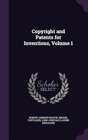 Bild des Verkufers fr Copyright and Patents for Inventions, Volume 1 zum Verkauf von moluna