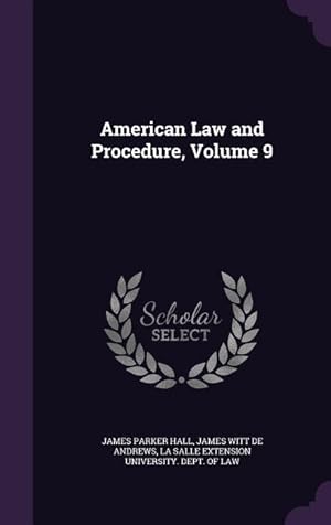 Imagen del vendedor de American Law and Procedure, Volume 9 a la venta por moluna