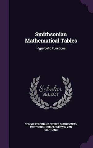 Bild des Verkufers fr SMITHSON MATHEMATICAL TABLES zum Verkauf von moluna