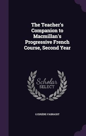 Bild des Verkufers fr The Teacher\ s Companion to Macmillan\ s Progressive French Course, Second Year zum Verkauf von moluna