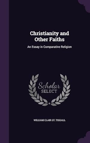 Bild des Verkufers fr Christianity and Other Faiths: An Essay in Comparative Religion zum Verkauf von moluna