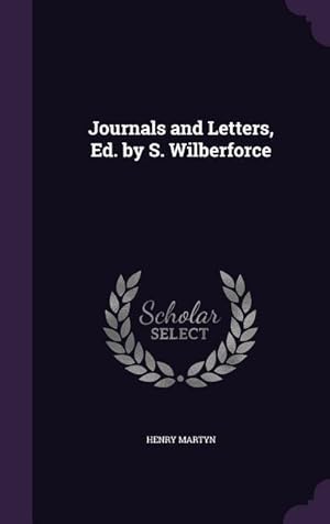 Bild des Verkufers fr Journals and Letters, Ed. by S. Wilberforce zum Verkauf von moluna