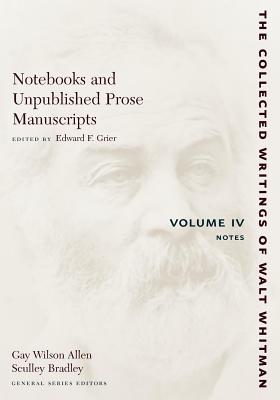 Immagine del venditore per Notebooks and Unpublished Prose Manuscripts: Volume IV: Notes (Paperback or Softback) venduto da BargainBookStores