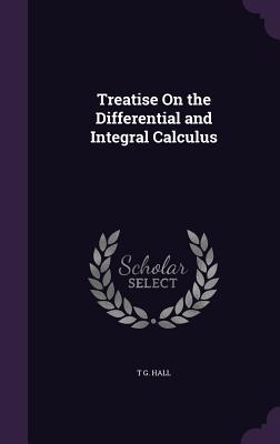 Bild des Verkufers fr Treatise On the Differential and Integral Calculus zum Verkauf von moluna