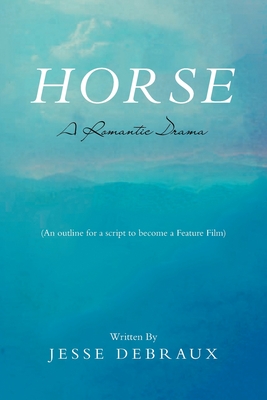 Seller image for Horse: A Romantic Drama (Paperback or Softback) for sale by BargainBookStores