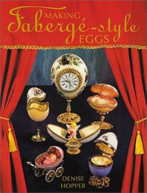 Imagen del vendedor de Making Faberge-style Eggs a la venta por WeBuyBooks