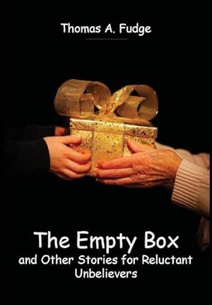 Bild des Verkufers fr The Empty Box and Other Stories for Reluctant Unbelievers zum Verkauf von moluna