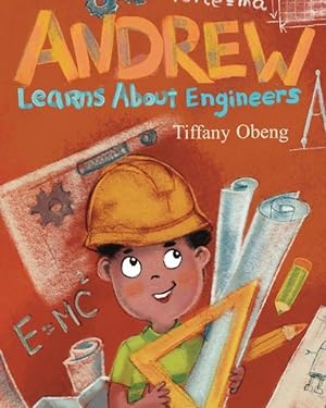 Bild des Verkufers fr Andrew Learns about Engineers: Career Book for Kids (STEM Children\ s Books) zum Verkauf von moluna