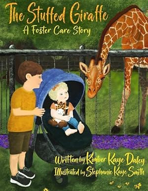 Seller image for The Stuffed Giraffe: A Foster Care Story for sale by moluna