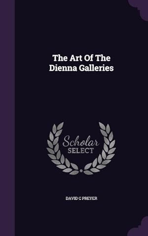 Bild des Verkufers fr The Art Of The Dienna Galleries zum Verkauf von moluna