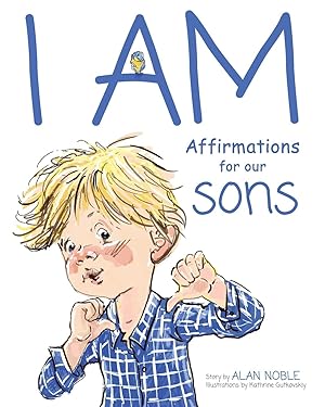 Bild des Verkufers fr I AM, Affirmations For Our Sons zum Verkauf von moluna