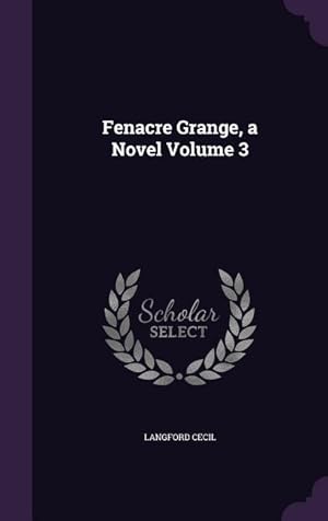 Seller image for FENACRE GRANGE A NOVEL V03 for sale by moluna