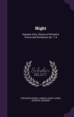 Imagen del vendedor de Night: Soprano Solo, Chorus of Women\ s Voices and Orchestra, Op. 114 a la venta por moluna