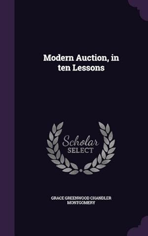 Seller image for Modern Auction, in ten Lessons for sale by moluna