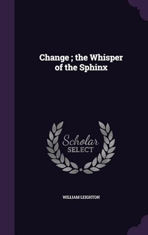 Seller image for Change the Whisper of the Sphinx for sale by moluna