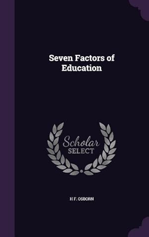 Imagen del vendedor de Seven Factors of Education a la venta por moluna