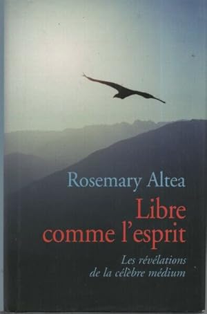 Seller image for Libre comme l'esprit for sale by dansmongarage