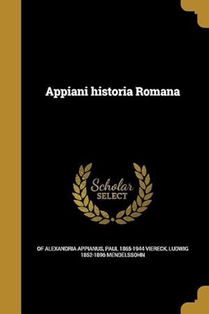 Bild des Verkufers fr Appiani historia Romana zum Verkauf von moluna