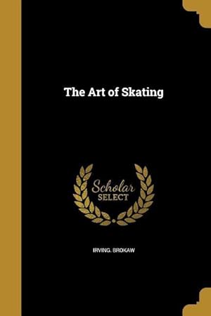 Seller image for ART OF SKATING for sale by moluna