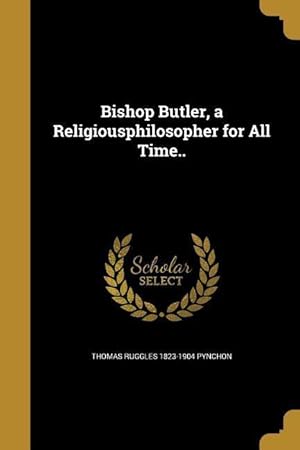 Image du vendeur pour BISHOP BUTLER A RELIGIOUSPHILO mis en vente par moluna