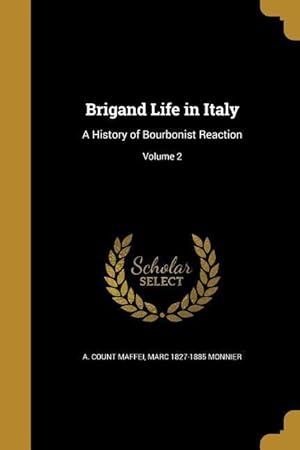 Seller image for BRIGAND LIFE IN ITALY for sale by moluna