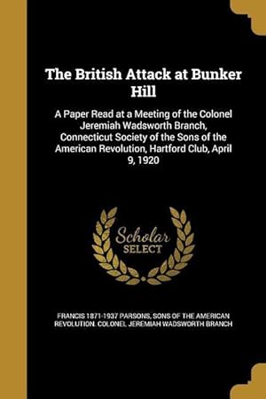 Seller image for BRITISH ATTACK AT BUNKER HILL for sale by moluna