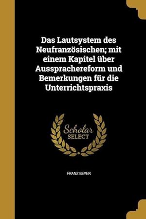 Bild des Verkufers fr GER-LAUTSYSTEM DES NEUFRANZOSI zum Verkauf von moluna